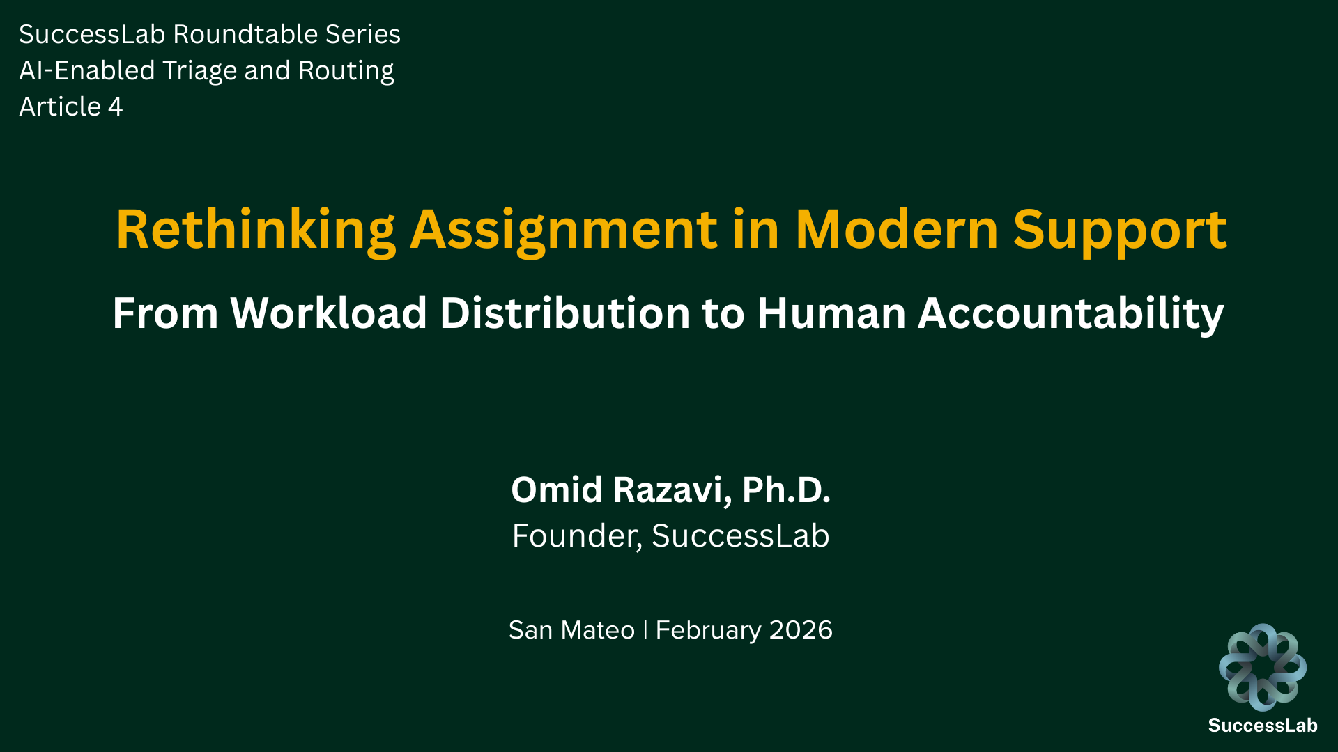 Rethinking Assignment in Modern Support